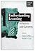 Understanding Learning: Influences and Outcomes (Developing Practice in Primary Education series)