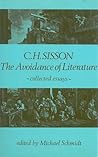 The avoidance of literature: Collected essays [of] C.H. Sisson