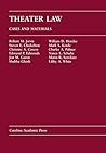 Theater Law: Cases and Materials Theater Law: Cases and Materials