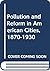 Pollution and Reform in American Cities, 1879-1930