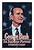 George Bush: An Intimate Portrait