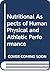 Nutritional Aspects of Human Physical and Athletic Performance by Melvin H. Williams