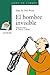 El hombre invisible (Sopa De Libros/ Book Soup, 113) (Spanish Edition)