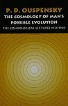The Cosmology of Man's Possible Evolution