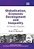 Globalization, Economic Development and Inequality: An Alternative Perspective (New Horizons in Institutional and Evolutionary Economics series)
