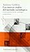 Las nuevas reglas del método sociológico: Crítica positiva de las sociologías comprensivas (Spanish Edition)
