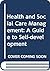 Health and social care management: A guide to self-development
