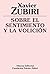 Sobre el sentimiento y la volicion / On the Feeling and Volition