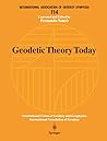 Geodetic Theory Today: Third Hotine-Marussi Symposium on Mathematical Geodesy L’Aquila, Italy, May 30–June 3, 1994 (International Association of Geodesy Symposia, 114)
