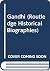 Gandhi (Routledge Historical Biographies)