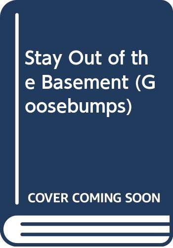 Stay Out of the Basement