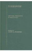 Shamanism: Critical Concepts in Sociology (3 Vol. Set)