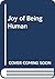 The Joy of Being Human: Reflections for Every Day of the Year