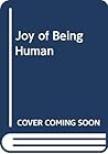 The Joy of Being Human: Reflections for Every Day of the Year