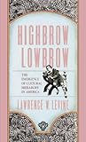 Highbrow/Lowbrow:...