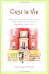 C'est la Vie by Suzy Gershman C'est la Vie by Suzy Gershman