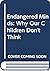 Endangered Minds: Why Our Children Don't Think