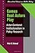 Games Real Actors Play: Actor-centered Institutionalism In Policy Research (Theoretical Lenses on Public Policy)