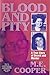 Blood and Pity by M.E. Cooper