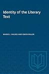 Identity of the Literary Text Identity of the Literary Text