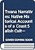 Twana Narratives: Native Historical Accounts of a Coast Salish Culture