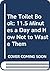 The Toilet Book: 11.5 Minutes a Day and How Not to Waste Them