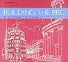 Building the BBC: A Return to Form