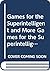 Games for the Superintelligent and More Games for the Superintelligent