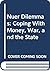 Nuer Dilemmas: Coping with Money, War, and the State