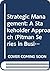 Strategic Management by R. Edward Freeman