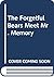 The Forgetful Bears Meet Mr. Memory