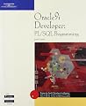 Oracle 9I Developer: Pl/SQL Programming