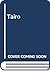 Tairo by Dov Silverman