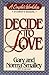 Decide to Love/Students Manual
