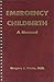 Emergency Childbirth: A Manual