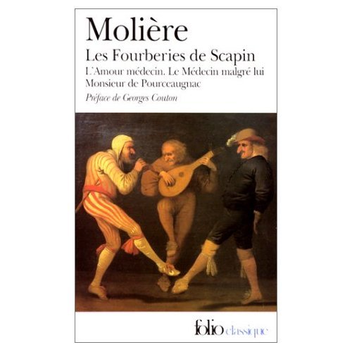 Les Fourberies de Scapin / L'Amour Médecin / Le Médecin Malgré Lui (Paperback)
