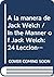 A la manera de Jack Welch / In the Manner of Jack Welch: 24 Lecciones Del Mejor Director Ejecutivo Del Mundo (Spanish Edition)