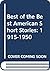 The Best of Best American Short Stories 1915-1950