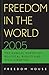 Freedom in the World 2005: ...