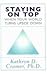 Staying on Top When Your Wo...