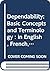 Dependability: Basic Concepts and Terminology : In English, French, German, Italian and Japanese (DEPENDABLE COMPUTING AND FAULT-TOLERANT SYSTEMS)