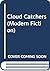 Cloud Catchers (Modern Fiction)