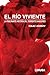 El rio viviente by Isaac Asimov