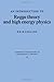 An Introduction to Regge Theory and High Energy Physics (Cambridge Monographs on Mathematical Physics)