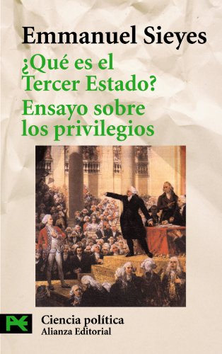 ¿Qué es el Tercer Estado?: precedido de Ensayo sobre los privilegios (El Libro De Bolsillo) (Spanish Edition)