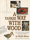 A Yankee Way With Wood