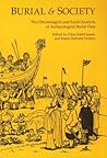 Burial and Society: The Chronological and Social Analysis of Archaeological Burial Data