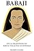 Babaji: Et LA Tradition Du Kriya Yoga Des 18 Siddhas
