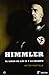 Himmler: El líder de las SS y la gestapo / The Leader of the SS and Gestapo (Spanish Edition)
