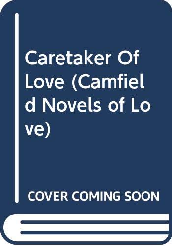 A Caretaker of Love (Mass Market Paperback)